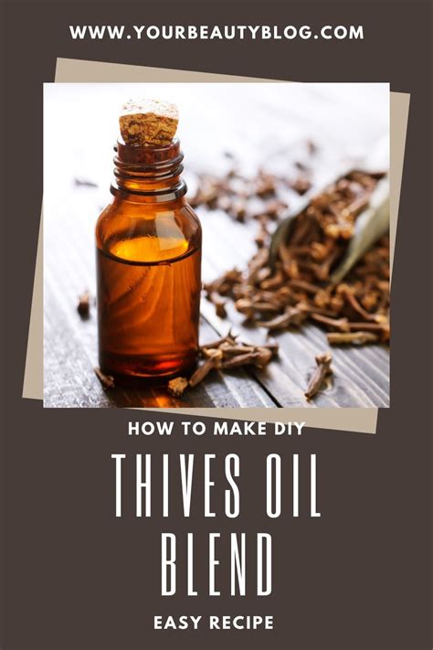 How To Make Thieves Oil Recipe And Uses Thieves Oil Recipe Essential