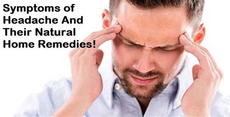 Symptoms of Headache And Their Natural Home Remedies!