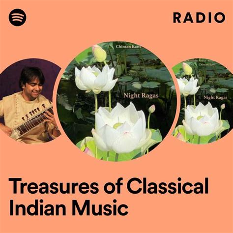 Treasures Of Classical Indian Music Radio Playlist By Spotify Spotify