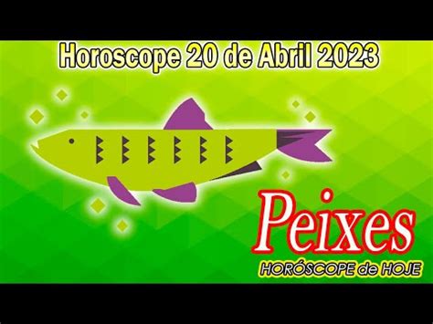 Hor Scopo De Hoje Peixes De Abril Previs O Do Dia De Hoje