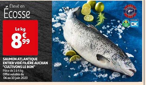 Promo Saumon Atlantique Entier Vid Fili Re Auchan Cultivons Le Bon