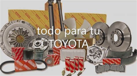 Repuestos Toyota Originales Youtube