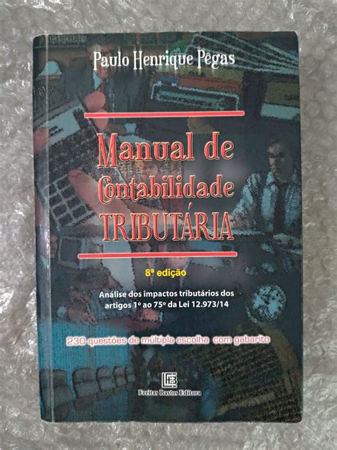 Manual de Contabilidade Tributária Paulo Henrique Pêgas Seboterapia