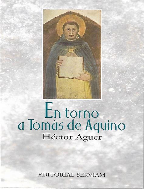 En torno a Tomás de Aquino Fundación Gladius