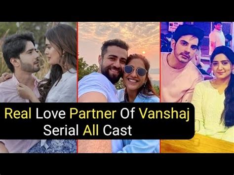 Real Love Partner Of Vanshaj Serial Cast Digvijay Yuvika YouTube