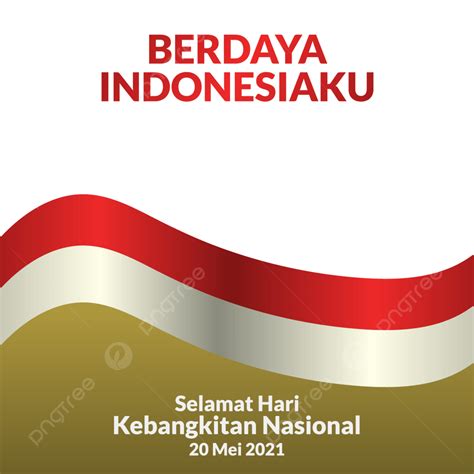 Indonesian Flag Vector Art Png Kebangkitan Nasional Of Indonesian Flag