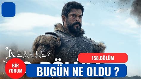 Kuruluş Osman 158 Bölüm atvturkiye YouTube