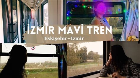 Saatlik Zmir Mavi Tren Yatakl Vagonda Yolculu Um Youtube