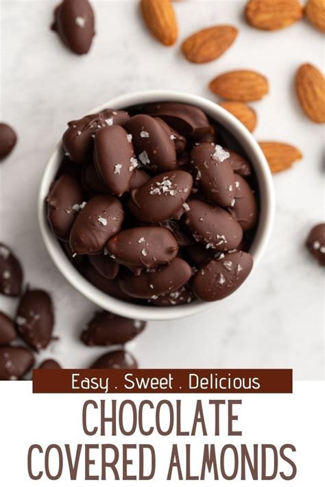 Learn How To Make Chocolate Covered Almonds This Easy 3 Ingredient Recipe For Chocolate Almo