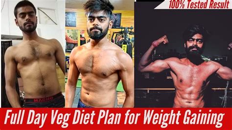 Weight Gain Full Vegetarian Diet Plan Gaining Diet Plan For Man My Full Day Gaining Diet