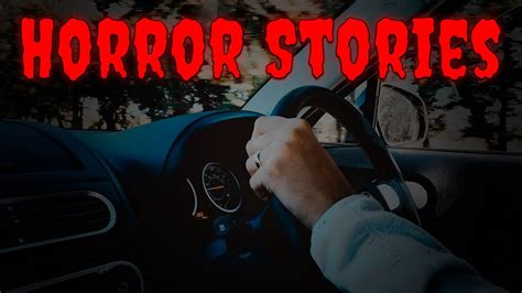 3 TRUE Scary Driving Horror Stories Vol 2 YouTube