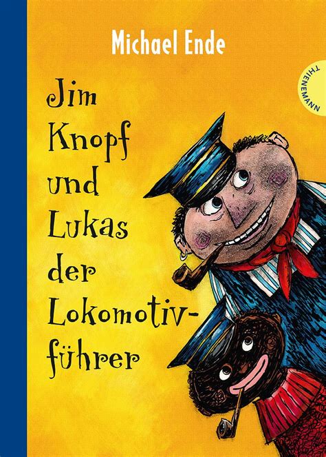 Jim Knopf und Lukas der Lokomotivführer von Michael Ende Thienemann