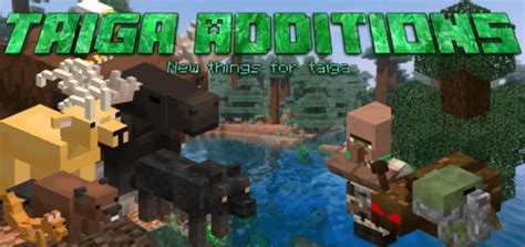 Taiga Additions Mcdl Minecraft Addons