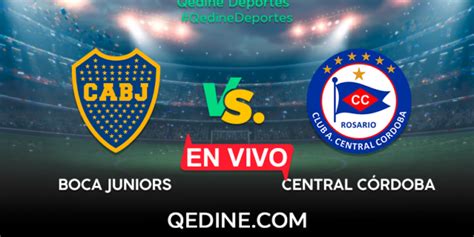 Boca Juniors Vs Central C Rdoba En Vivo Pron Stico Horarios Y