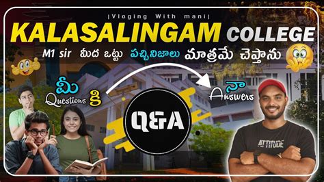 KALASALINGAM UNIVERSITY Q A FACTS మర అడగన పరశనల క న