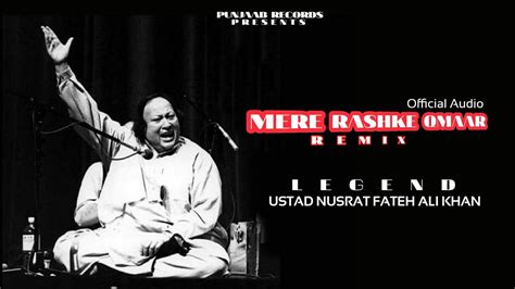 Mere Rashke Qamar Remix Nusrat Fateh Ali Khan Official Audios