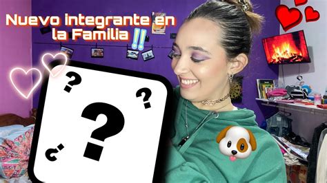 Nuevo Integrante En La Familia Youtube