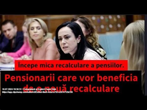 Începe mica recalculare a pensiilor Pensionarii care vor beneficia de