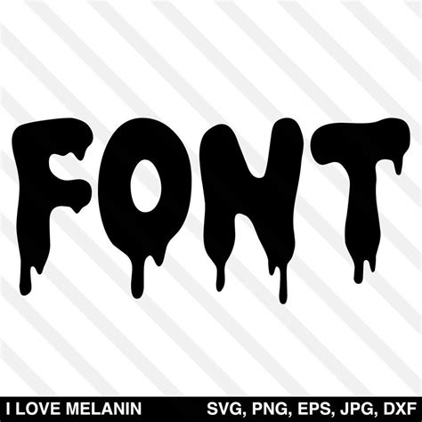 Dripping Font Svg Image Paper Digital Graphic Design Font Digital