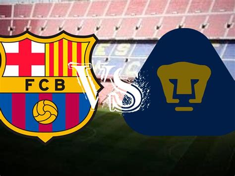 Barcelona Vs Pumas Horario Canal Cómo Y Donde Ver En Vivo Trofeo