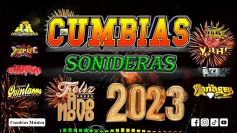 MIX CUMBIAS SONIDERAS 2023 LO MAS NUEVO CUMBIAS PERRONAS MIX