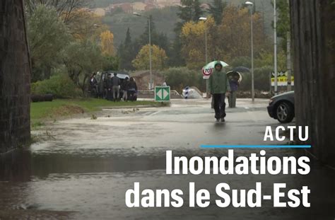 Inondations Les Images Impressionnantes Des Intemp Ries Dans Le Sud