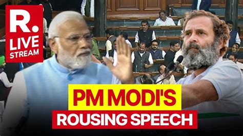 Pm Modis Speech In Lok Sabha Live Pm Modi Mocks Rahul Gandhi