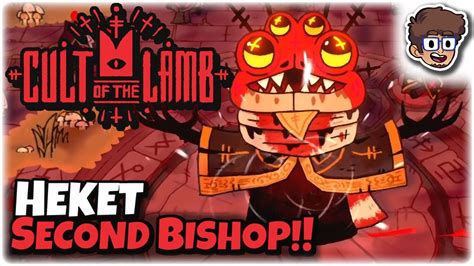 Heket The Second Bishop Cult Of The Lamb 6 Youtube