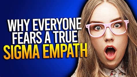 Why Everyone Fears A True Sigma Empath Youtube