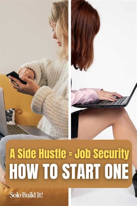 You Need Job Security Start A Side Hustle Here S How In Job