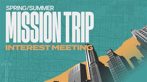 Spring Summer Mission Trip Interest Meeting - Remix Church Media Events ...