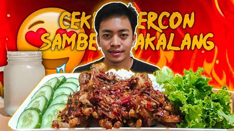 MUKBANG CEKER MERCON SAMBEL CAKALANG DITAMBAH LALAPAN MENTAH MUKBANG