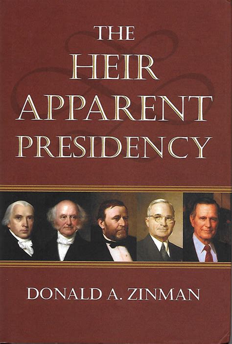 The Heir Apparent Presidency