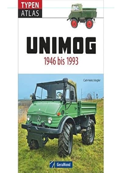 Pdf Typenatlas Unimog Alle Unimog Klassiker Seit Bis Der