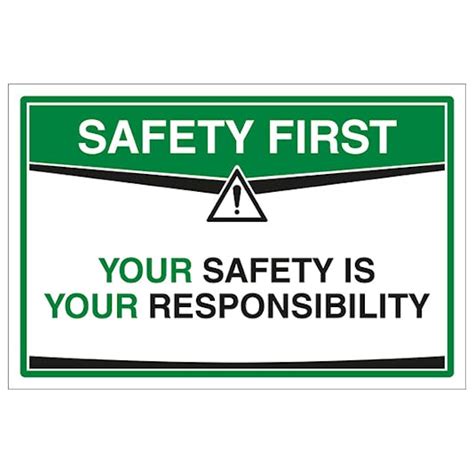 Your Safety Is Your Responsibility Safety Signs 4 Less