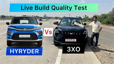 Xuv Xo Vs Hyryder Build Quality Test Xo Vs Vitara Safety Test