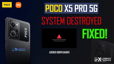 Poco X5 Pro 5G System Destroyed Unbrick Locked Bootloader Xiaomi