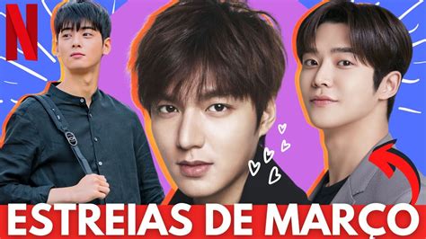 Doramas Novos Que Estreiam Em MarÇo 2022 Dorama Netflix Youtube