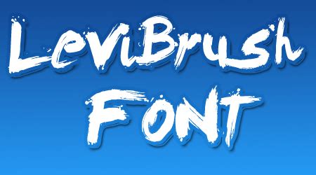 Levi Brush FONT by HeyHelleen on DeviantArt