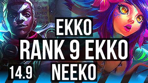 EKKO Vs NEEKO MID Rank 9 Ekko 5 2 8 700 Games EUW Challenger