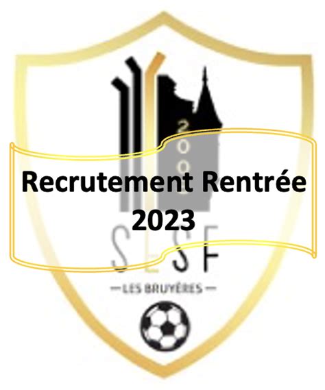 Actualit Recrutement Rentr E Club Football Section Excellence