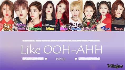 TWICE Like OOH AHH OOH AHH하게 Sub Han Rom English Color