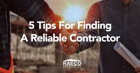 5 Tips To Finding A Reliable Contractor For Your Construction Project