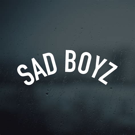 SAD BOYZ Vinyl Decal Sticker Windshield Banner Decal Sticker - Etsy