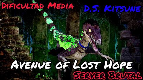 DUNGEON EN SERVER BRUTAL CÓMO PASAR LA DUNGEON AVENUE OF LOST HOPE ARK