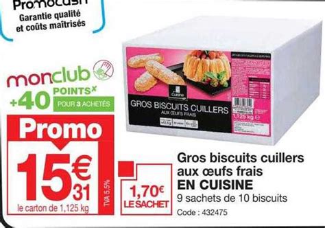 Promo Gros Biscuits Cuillers Aux œufs Frais En Cuisine chez Promocash