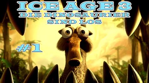 Ice Age 3 Die Dinosaurier Sind Los 1 Let S Play Deutsch German Xbox360 Youtube