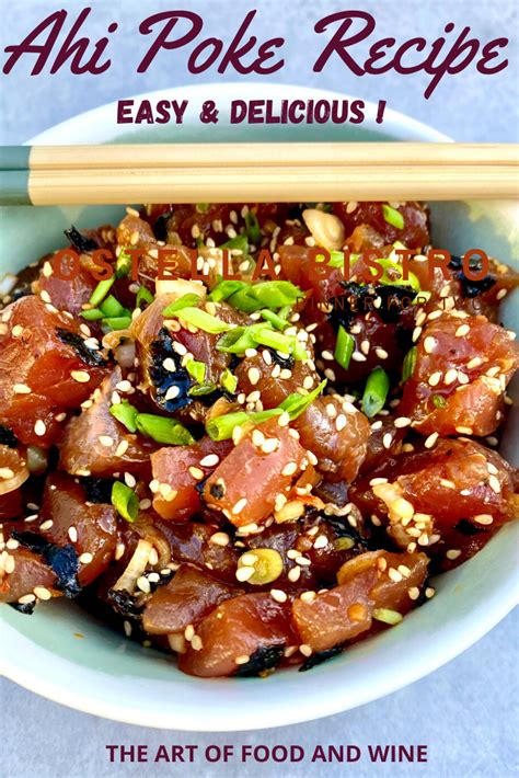 Ahi Poke Recipe The Art Of Food And Wine Tuna Poke Hawaiian Food