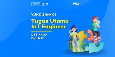 Tugas Utama IoT Engineer Yang Harus Kamu Ketahui Sebelum Terjun Ke