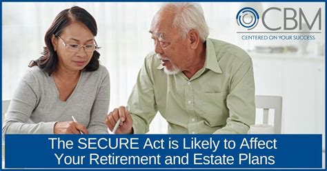 Secure Act Impact Estate Planning Retirement Planning Updates